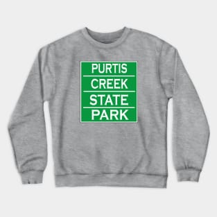 PURTIS CREEK STATE PARK Crewneck Sweatshirt